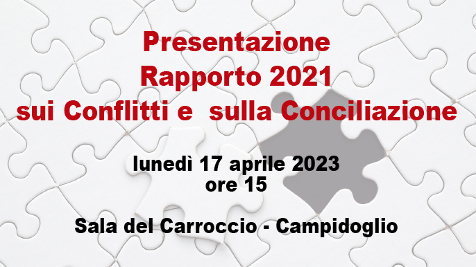 Evento - Presentazione Rapporto 2021 sui Conflitti e sulla Conciliazione